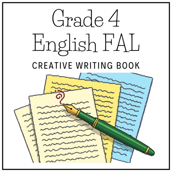 Grade 4 English FAL Term 2 2026 Creative Writing Book