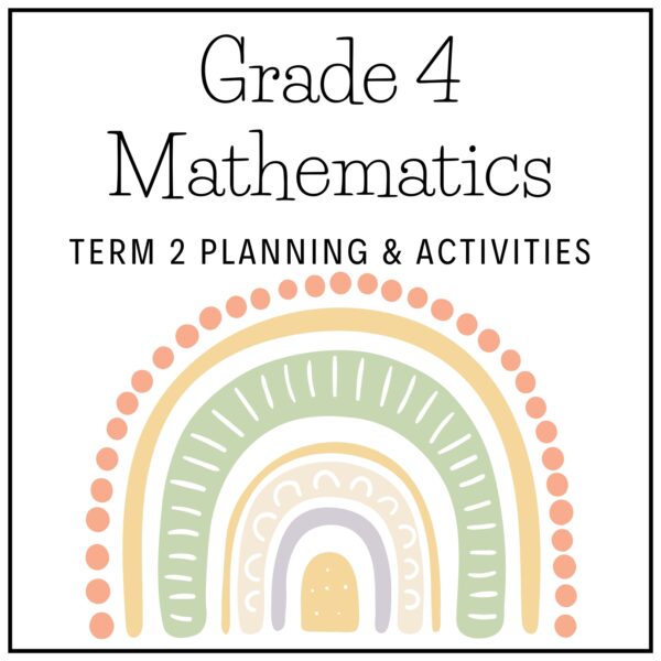Grade 4 Mathematics Term 2 2026 Planning & Activities