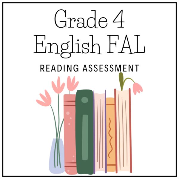 Grade 4 English FAL Term 2 Reading Assessment 2026