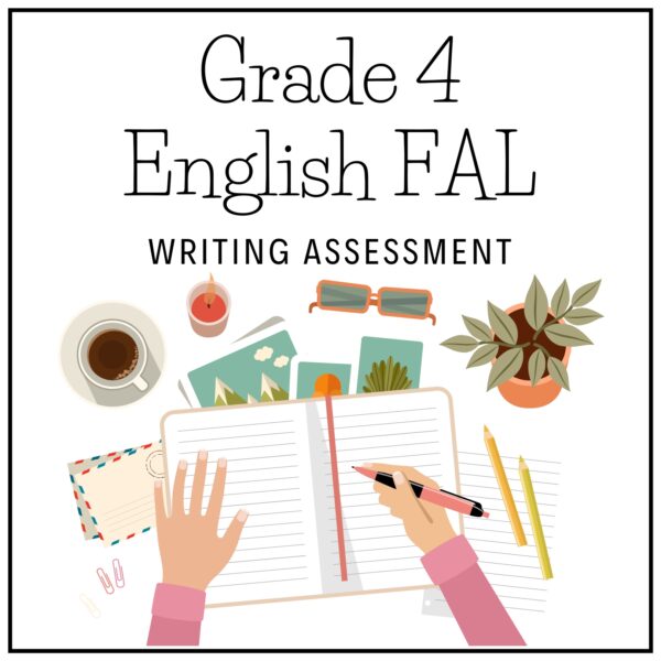 Grade 4 English FAL Term 2 Writing Assessment 2026