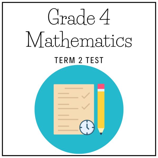 Grade 4 Mathematics Term 2 Test 2026