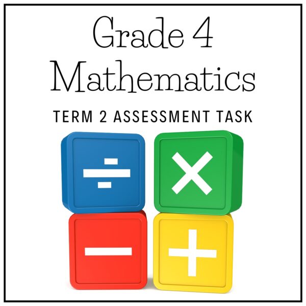 Grade 4 Mathematics Term 2 Assessment - Investigation 2026