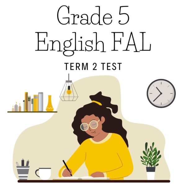 Grade 5 English FAL Term 2 2025 Test