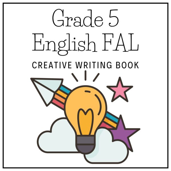 Grade 5 English FAL Term 3 2026 Creative Writing Book