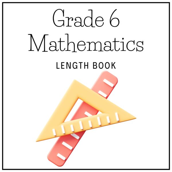 Grade 6 Mathematics Term 3 2026 Length Book
