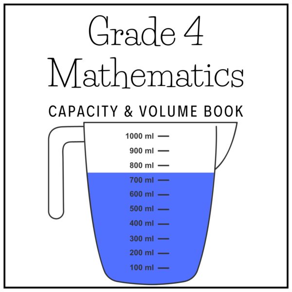 Grade 4 Mathematics Term 4 2025 Capacity & Volume Book