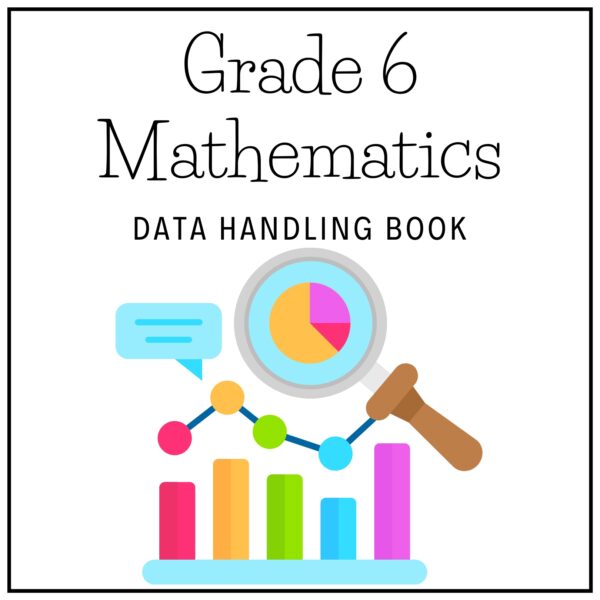 Grade 6 Mathematics Term 4 2025 Data Handling Book