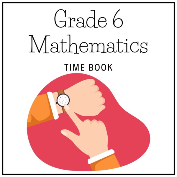 Grade 6 Mathematics Term 4 2025 Time Book