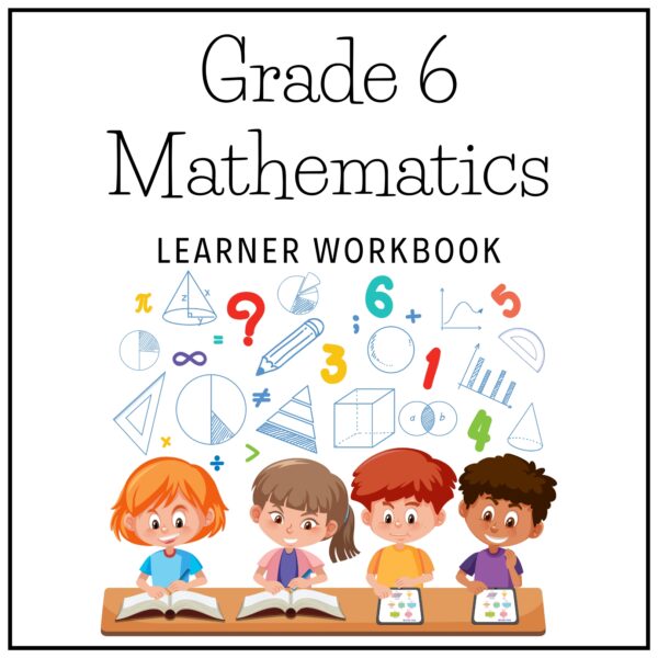 Grade 6 Mathematics Term 4 2025 Learner Workbook
