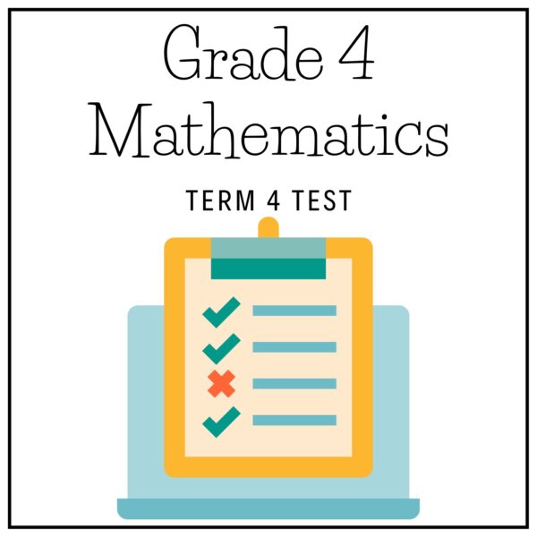 Grade 4 Mathematics Term 4 Assessment - Test (2025)
