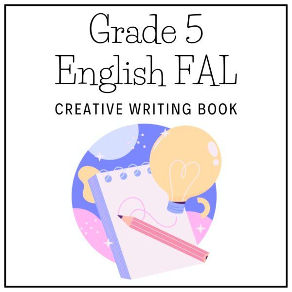 Grade 5 English FAL Term 1 2026 Creative Writing Book