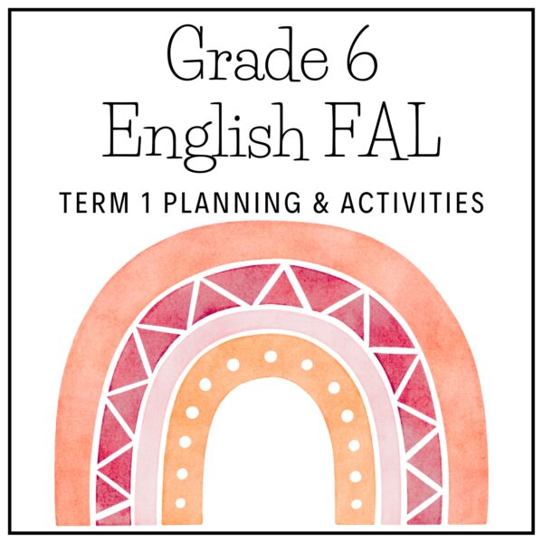 Grade 6 English FAL Term 1 2026 Planning & Activities