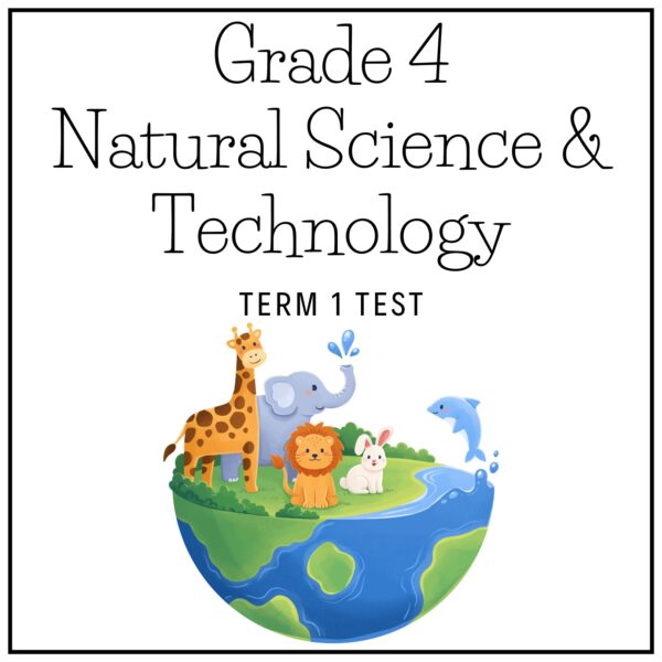 Grade 4 Natural Science & Technology Term 1 2026 Test