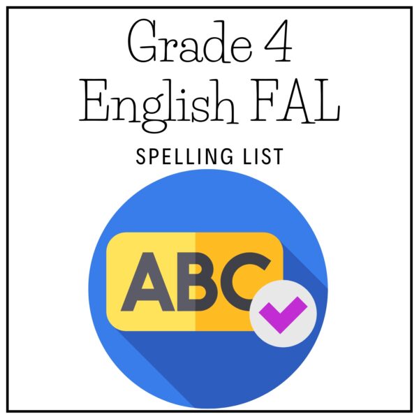 Grade 4 English FAL Spelling List