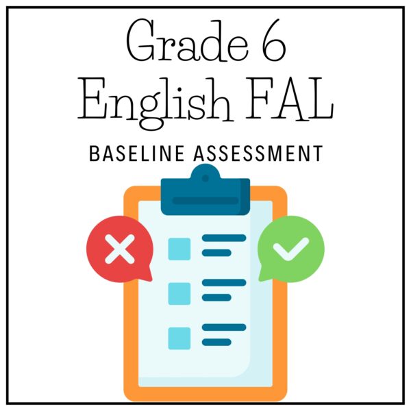 Grade 6 English FAL Term 1 2026 Baseline Assessment