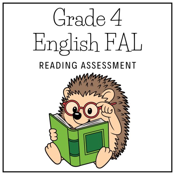 Grade 4 English FAL Term 1 Reading Assessment