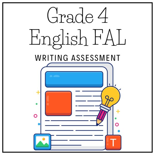 Grade 4 English FAL Term 1 Writing Assessment