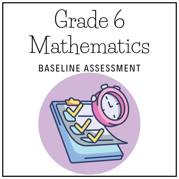 Grade 6 Mathematics Term 1 Baseline Assessment