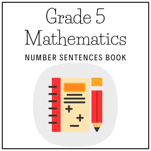 Grade 5 Mathematics Term 1 2026 Number Sentences Book