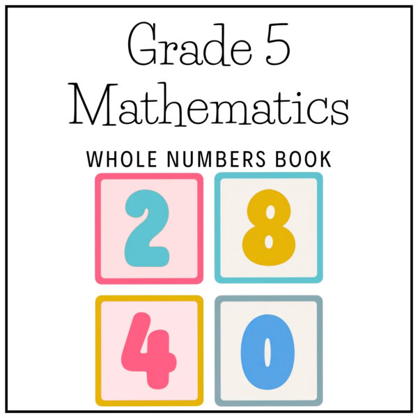 Grade 5 Mathematics Term 1 2026 Whole Numbers Book