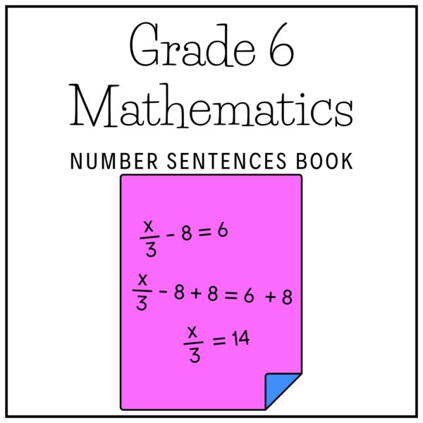 Grade 6 Mathematics Term 2 2026 Number Sentences Book
