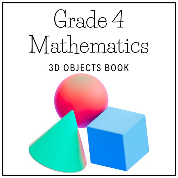 Grade 4 Mathematics Term 2 2026 3D Objects Book