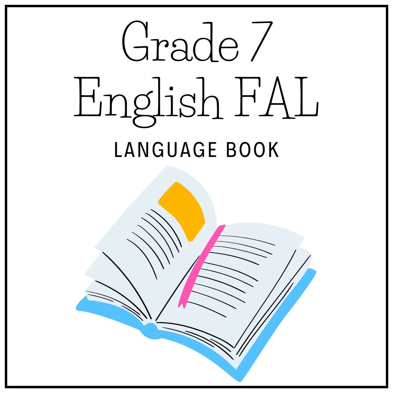 Grade 7 English FAL Term 2 2026 Language Book – teacherslighthouse