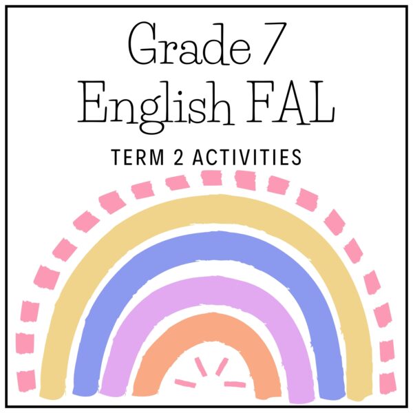 Grade 7 English FAL Term 2 2026 Planning & Activities