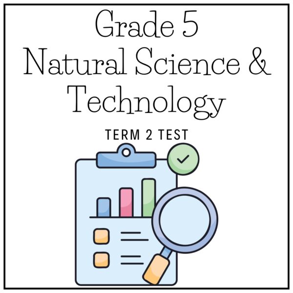Grade 5 Natural Science & Technology Term 2 2026 Test
