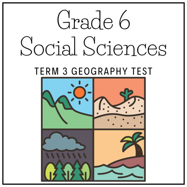 Grade 6 Geography Term 3 2026 Test