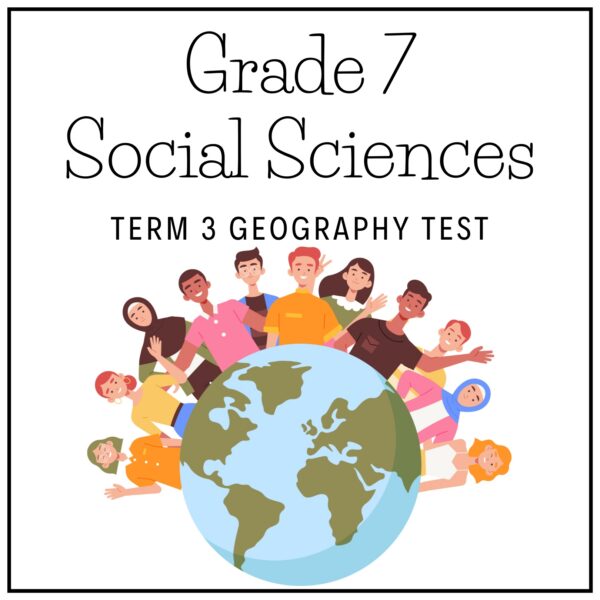 Grade 7 Geography Term 3 2026 Test